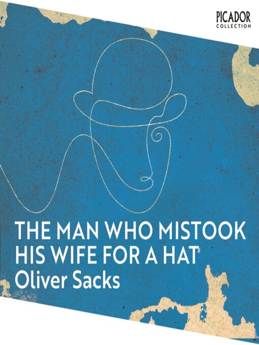 Title details for The Man Who Mistook His Wife for a Hat by Oliver Sacks - Wait list